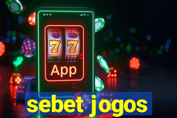 sebet jogos